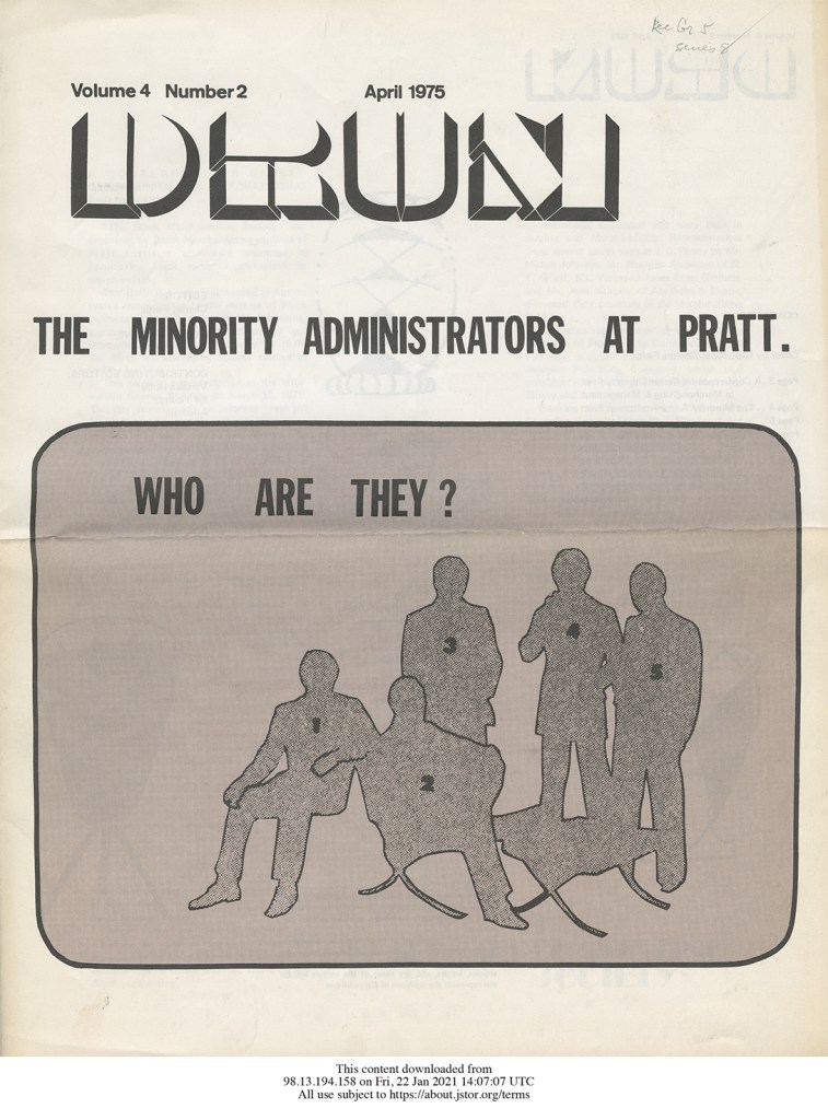 Drum Volum 4 Number 2, "The Minority Administrators At Pratt. Who Are They?"